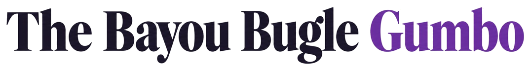 The Bayou Bugle Gumbo